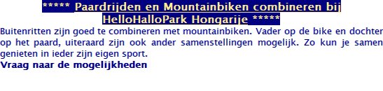 Paardrijden en Mountainbiken combineren bij HelloHalloPark Hongarije