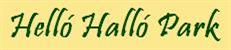 Hongarije - Hello Hallo Park - Erdotarcsa - Nograd