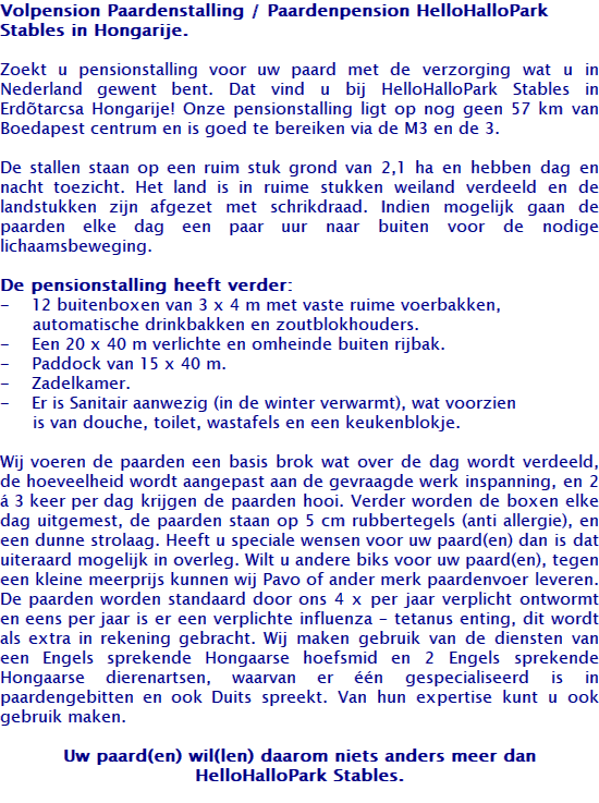 Pensionstalling Stables, HelloHalloPark Hongarije vakantie camping en manege paardrijden